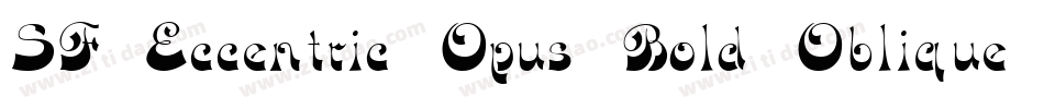 SF Eccentric Opus Bold Oblique字体转换